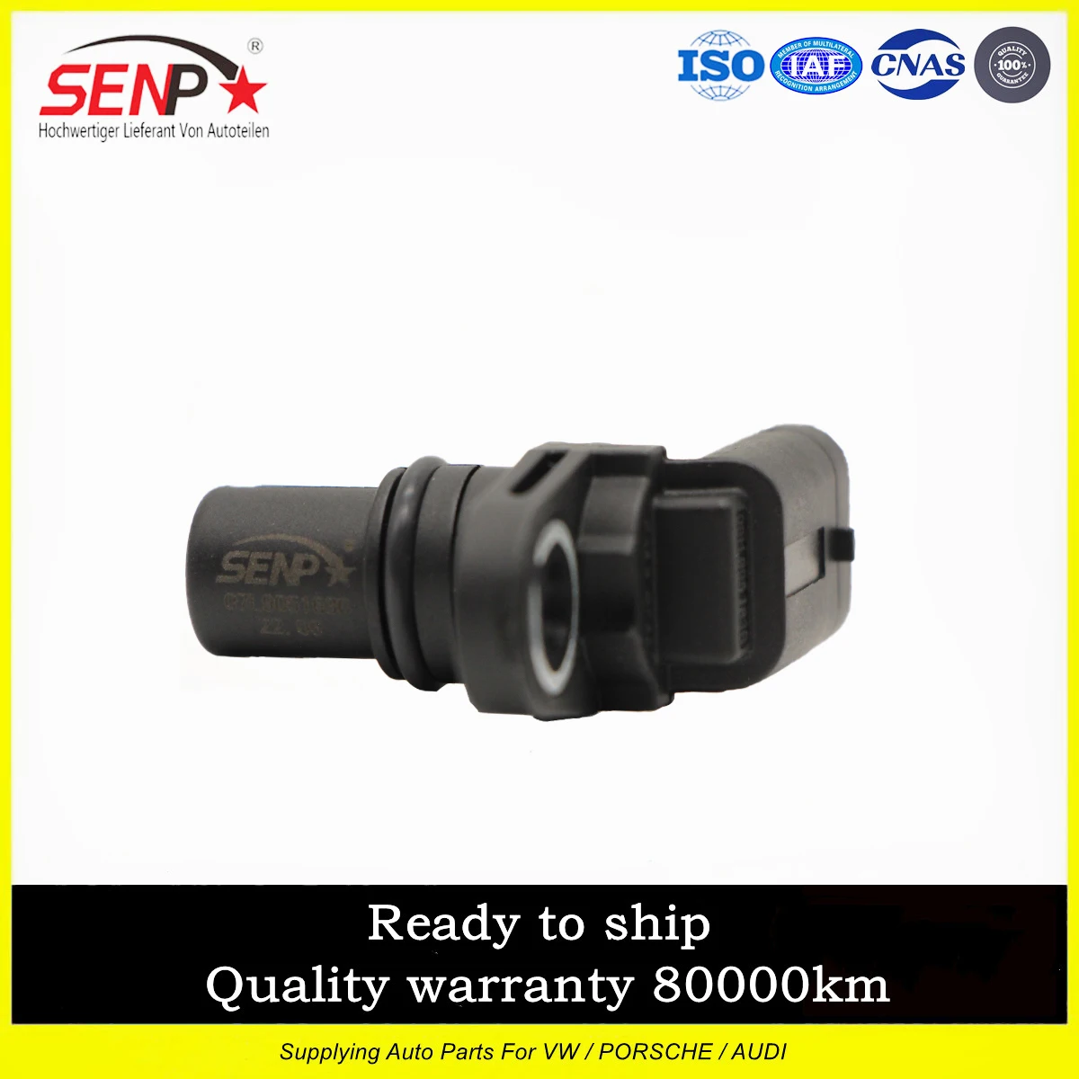 

SENP High Quality Auto Parts OEM 07L 905 163 C Camshaft Position Sensor Fit For VW Audi A6L/Q7/Touareg/Passat 07L905163C