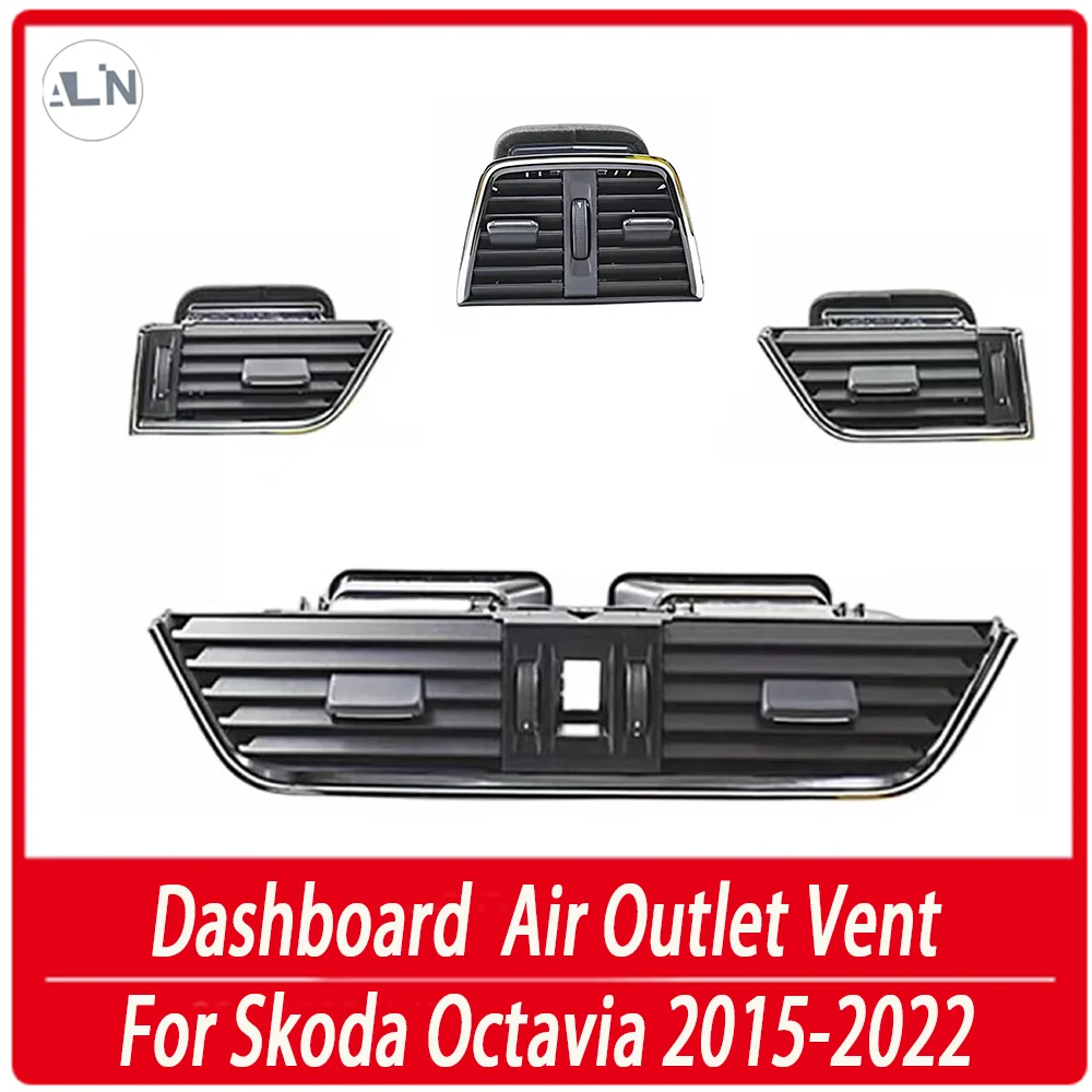 

For Skoda Octavia 2015 2016 2017-2022 Dashboard Left Right Central Rear Air Outlet Vent 5ED 820 951 5ED 819 701/702 5ED 819 203