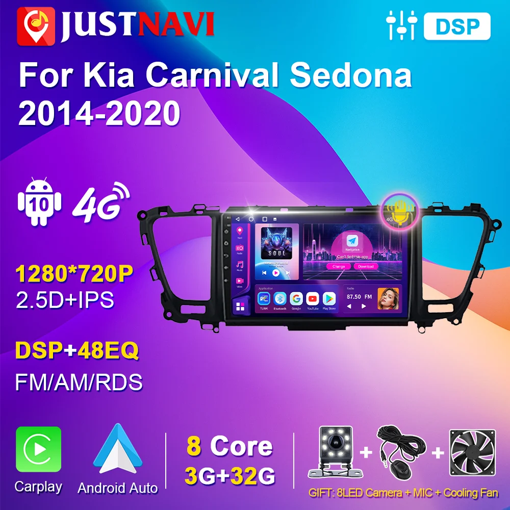 

4G WIFI for Kia Carnival Sedona 2014-2020 Autoradio Android Auto Carplay Multimedia Video Player DSP Stereos Navigation GPS 2din