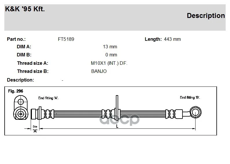 Шланг Тормозной K&K 01465-S10-010/ Bh-H283/ Bh-473/ 852642/ Sh62537/ M10x1 L=443mm A=13mm Banjo/ 1987476206 K&K арт. FT5189