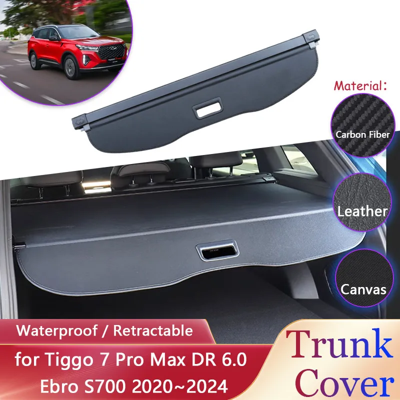Занавеска в багажник автомобиля для Tiggo 7 Pro Max DR 6.0 Ebro S700 2020 ~ 2024 водонепроницаемая