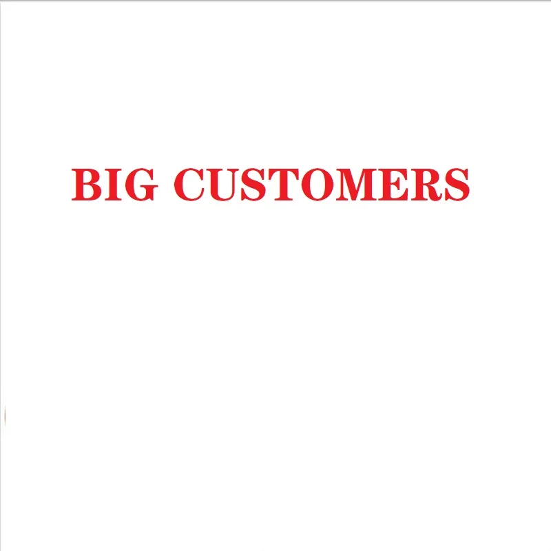 

BIG CUSTOMERS