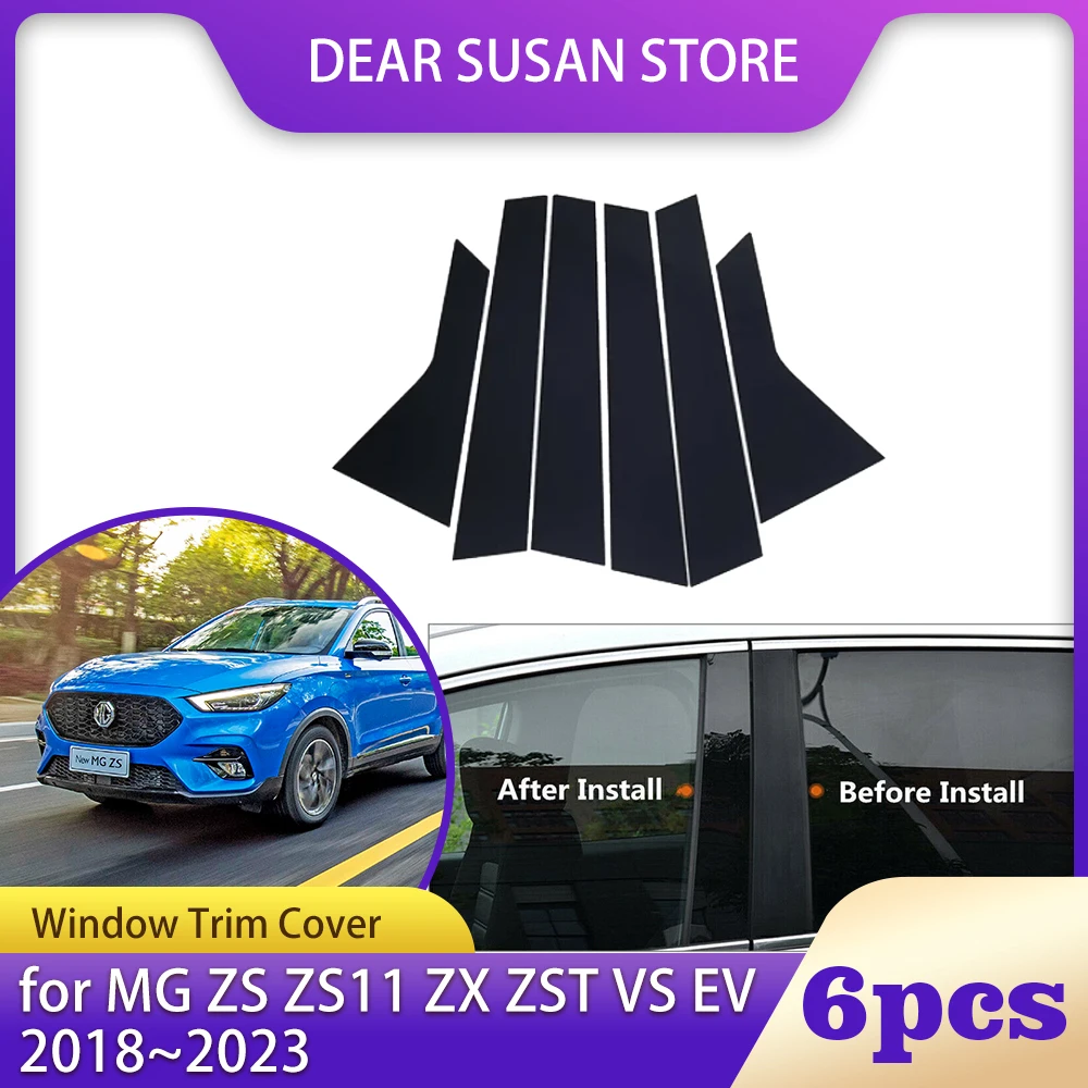 

6pcs Car Window Trim Cover for MG ZS ZS11 ZX ZST VS EV 2018~2023 2019 Part B C Column Pillar Posts Door Sticker Decal Accessorie