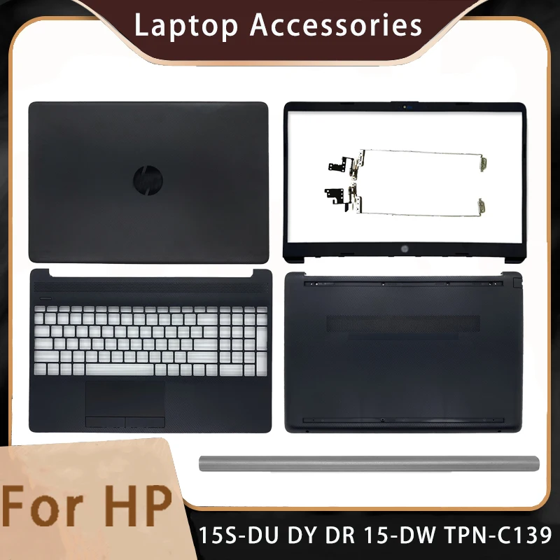 

New For HP 15S-DU DY DR 15-DW TPN-C139 Shell Replacemen Laptop Lcd Back Cover/Front Bezel/Palmrest/Bottom/Hinges L52012-001
