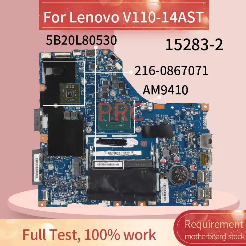 5B20L80530 для Lenovo V110-14AST AM9410 Материнская плата ноутбука 15283-2 216-0867071 DDR4 материнская |