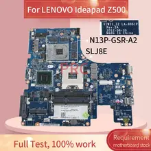 90001916 Laptop motherboard For LENOVO Ideapad Z500 Notebook Mainboard LA-9061P SLJ8E N13P-GSR-A2 DDR3