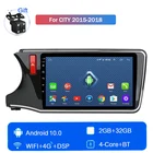 Автомобильный стерео Мультимедийный Плеер Android10, 4G LTE 32G для Honda City 2015 2016 2017 2018, большой экран Центрального управления, GPS-навигация