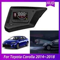 auto electronic car hud head up hd display digital speedometer for toyota corolla 2014 2015 2016 2017 2018 obd head up display