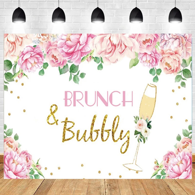 

Brunch & Bubbly Photography Backdrop Wedding Bridal Shower Bridesmaids Lunch Flower Champagne Decor Background Poster Photophone
