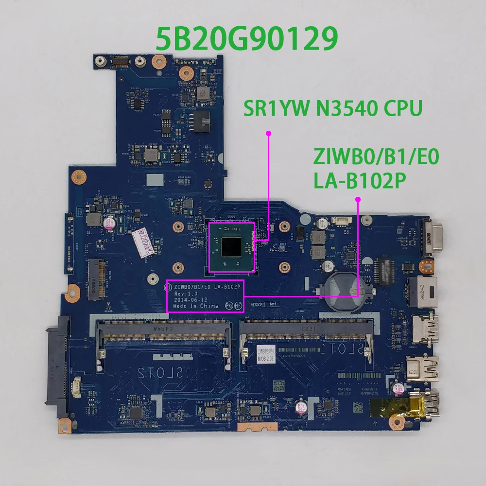 5B20G90129 w SR1YW N3540 CPU LA-B102P for Lenovo B50-30 NoteBook PC Laptop Motherboard Mainboard