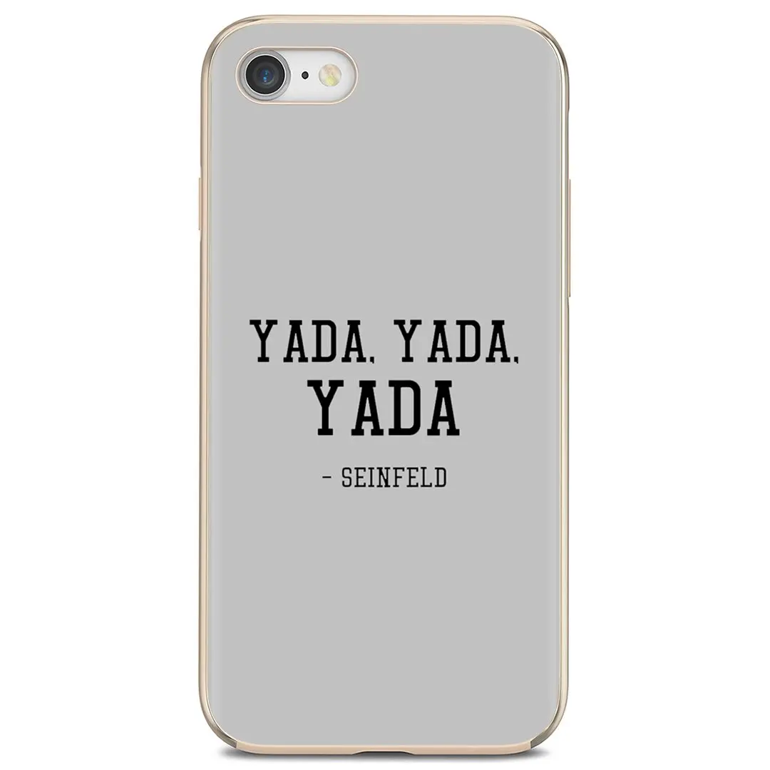 Seinfeld цитаты силиконовый чехол для iPod Touch iPhone 10 11 12 Pro 4S SE 5C 6 6S 7 8 X XR XS Plus Max 2020 |