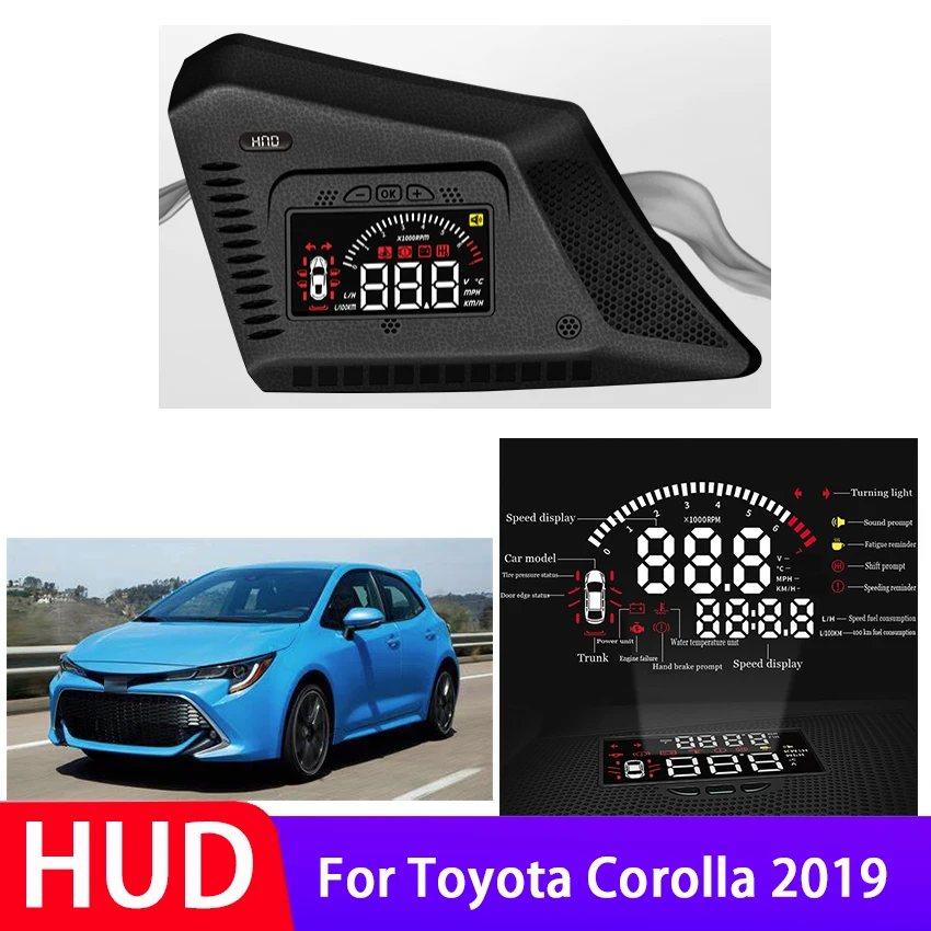 

Автомобильный высококачественный дисплей HUD для Toyota Corolla 2019, электронные аксессуары, экран для безопасного вождения, система сигнализации