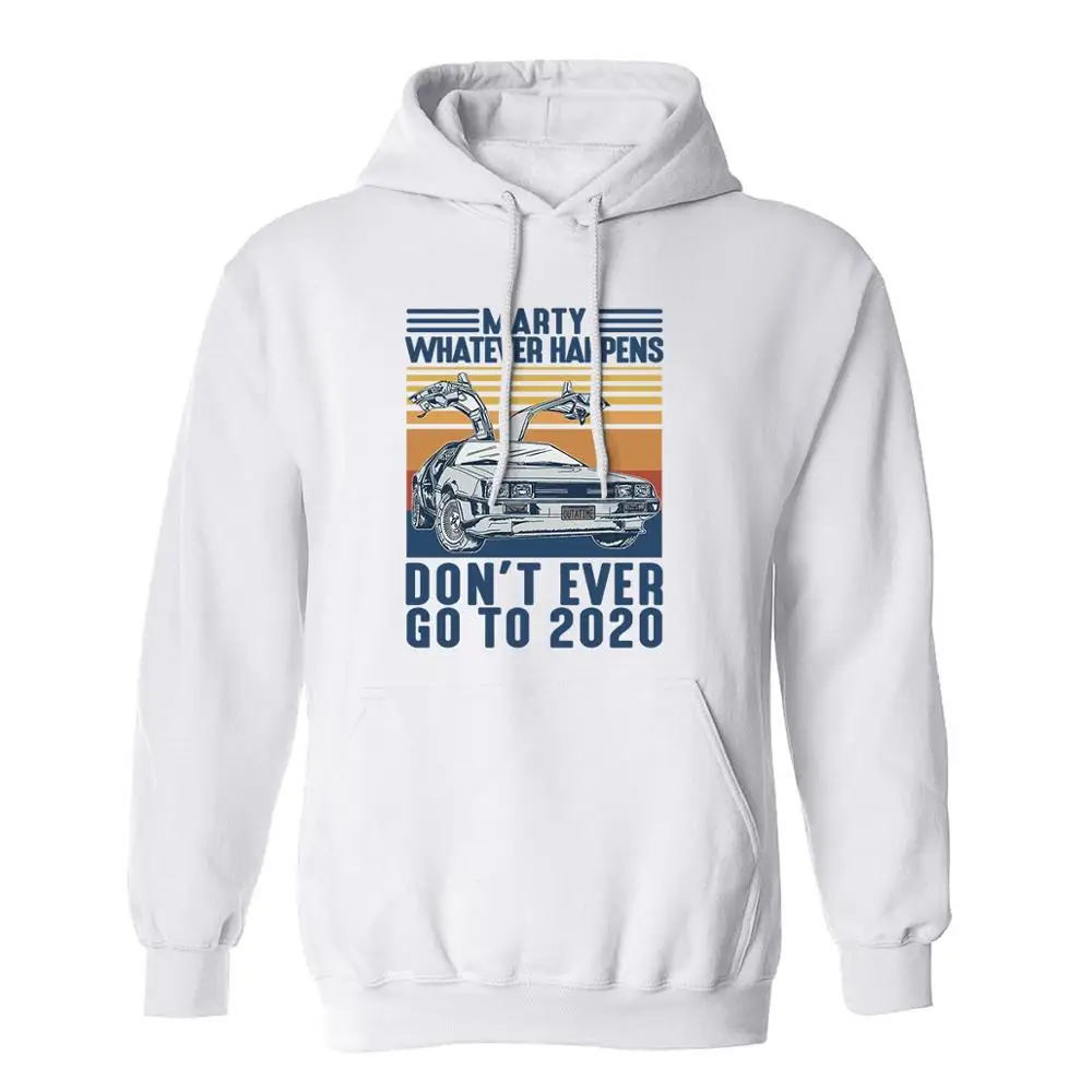 Envmenst hoodie men marty whatever happens don't ever go to 2020 halloween pullovers tops cotton sweatshirt clothing hoodies | Мужская