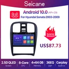 Автомобильный мультимедийный плеер Seicane, 9 дюймов, Android 10,0, 2 + 32 ГБ памяти, радио, GPS-навигация для Hyundai Sonata 2003-2009, Поддержка TPMS 2din