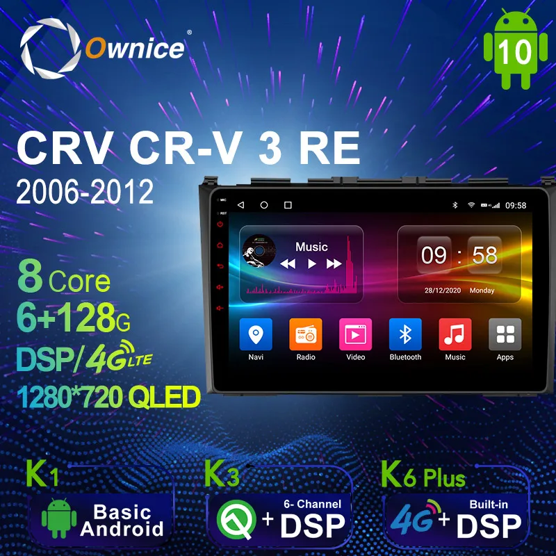 Android 10.0 6G+128G Car Radio Stereo for Honda CRV CR-V 3 RE 2006 - 2012 Auto Audio GPS 4G LTE System head unit 1280*720 Android 10.0 6G+128G Car Radio Stereo for Honda CRV CR-V 3 RE 2006 - 2012 Auto Audio GPS 4G LTE System head unit 1280*720