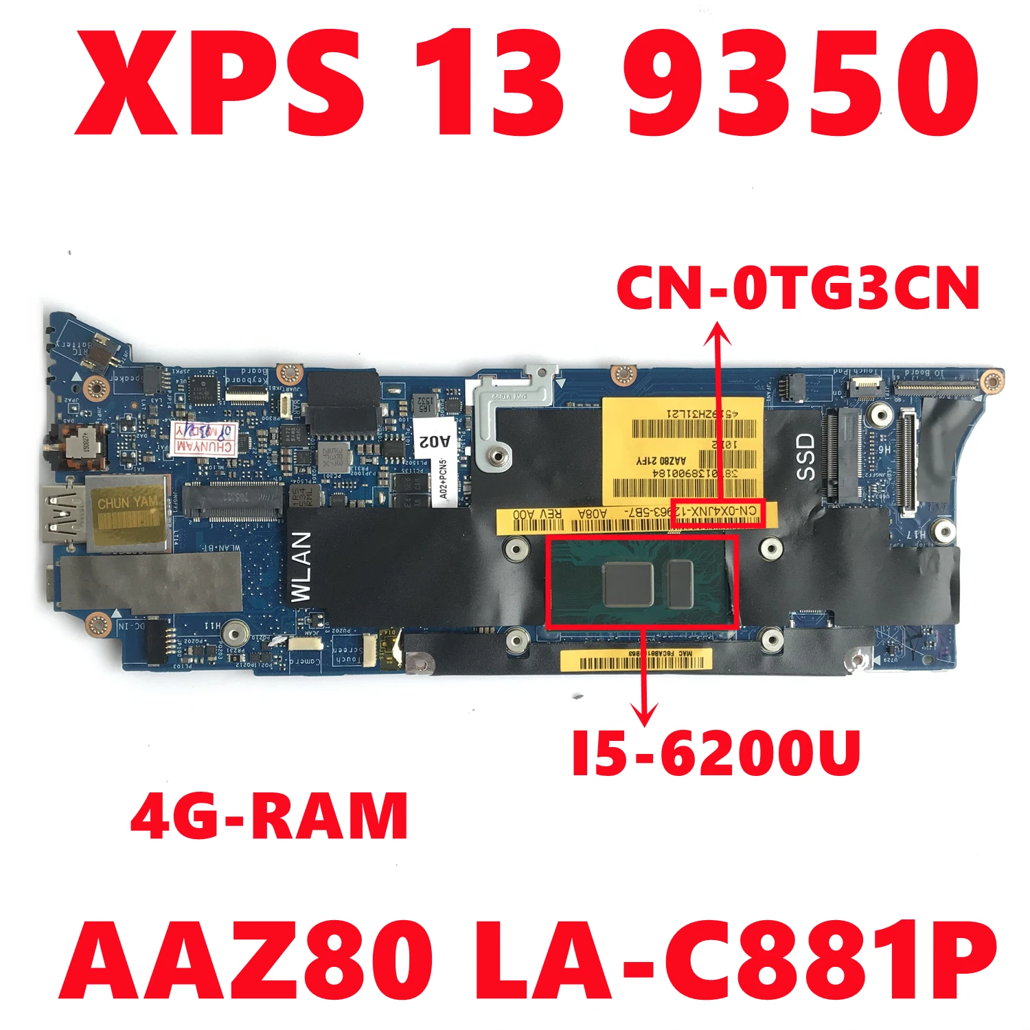 

CN-0TG3CN 0TG3CN TG3CN Mainboard For dell XPS 13 9350 Series Laptop Motherboard AAZ80 LA-C881P With i5-6200U 4GB-RAM 100% Tested