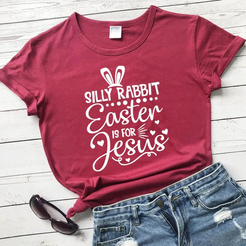 

Silly Rabbit Easter Is For Jesus t shirt cotton funny graphic quote vintage Christian Bible baptism vintage tees drop ship-L845