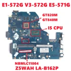 Материнская плата NBMLC11004 для Acer ASPIRE E1-572G V3-572G E5-571G, материнская плата для ноутбука Z5WAH LA-B162P W I5 CPU GT820MGT840M 100% Test