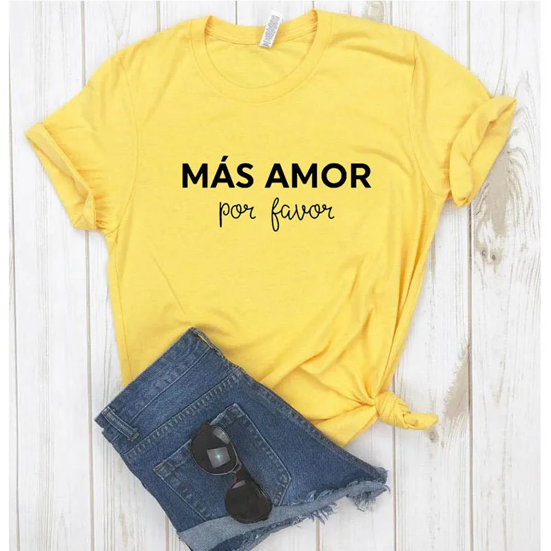 Женская футболка с короткими рукавами Mas Amor Por Favor Повседневная забавная высокого