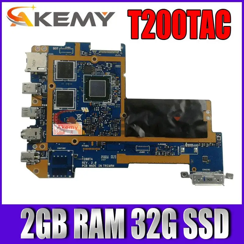 

Akemy T200TAC Mainboard For ASUS T200TAC T200TA T200T Laotop Motherboard W/ 2G-RAM Z3775 32G-SSD