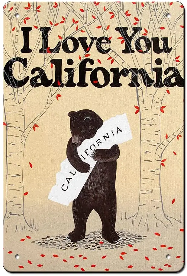 

I Love You California Bear Metal Tin Sign Wall Plaque Vintage Retro Tin Sign Man Cave Pub Club Cafe Bar Home