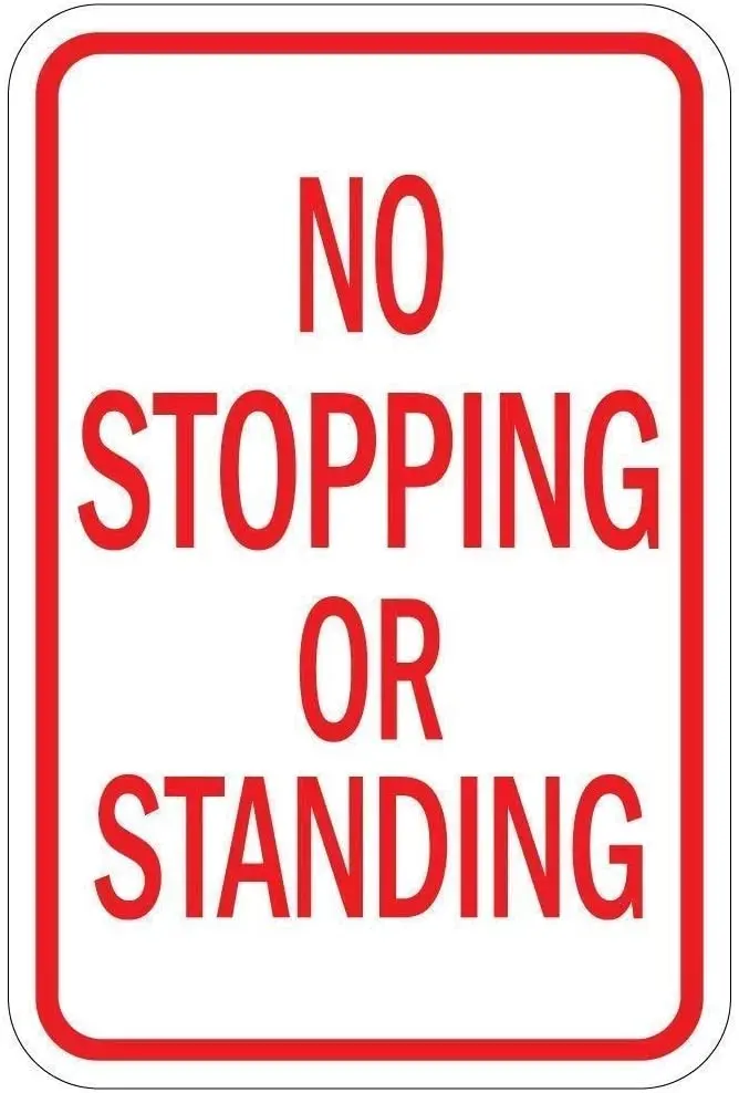 

No Stopping Or Standing Safety Pet Gift Retro Metal Tin Sign Plaque Poster Wall Decor Art Shabby Chic Gift