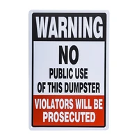 warning no public use of dumpster sign 12x8 metal trash disposal rules