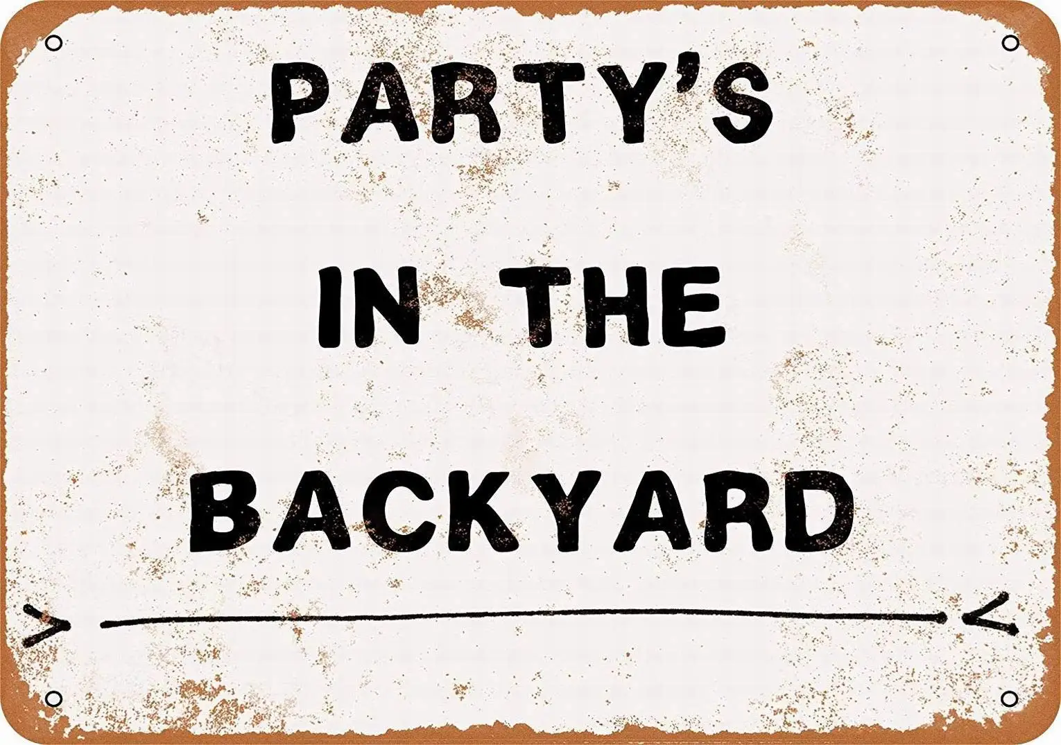 

Retro Vintage Metal Party's in The Backyard Outdoor Home Bar Wall Decor Signs 12X8Inch