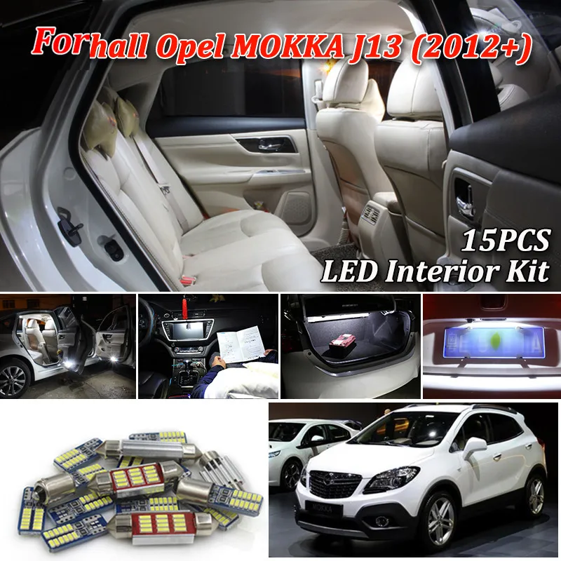 15 шт. без ошибок для Vauxhall Opel MOKKA/MOKKA X J13 2012+ светодиодный светильник для интерьера