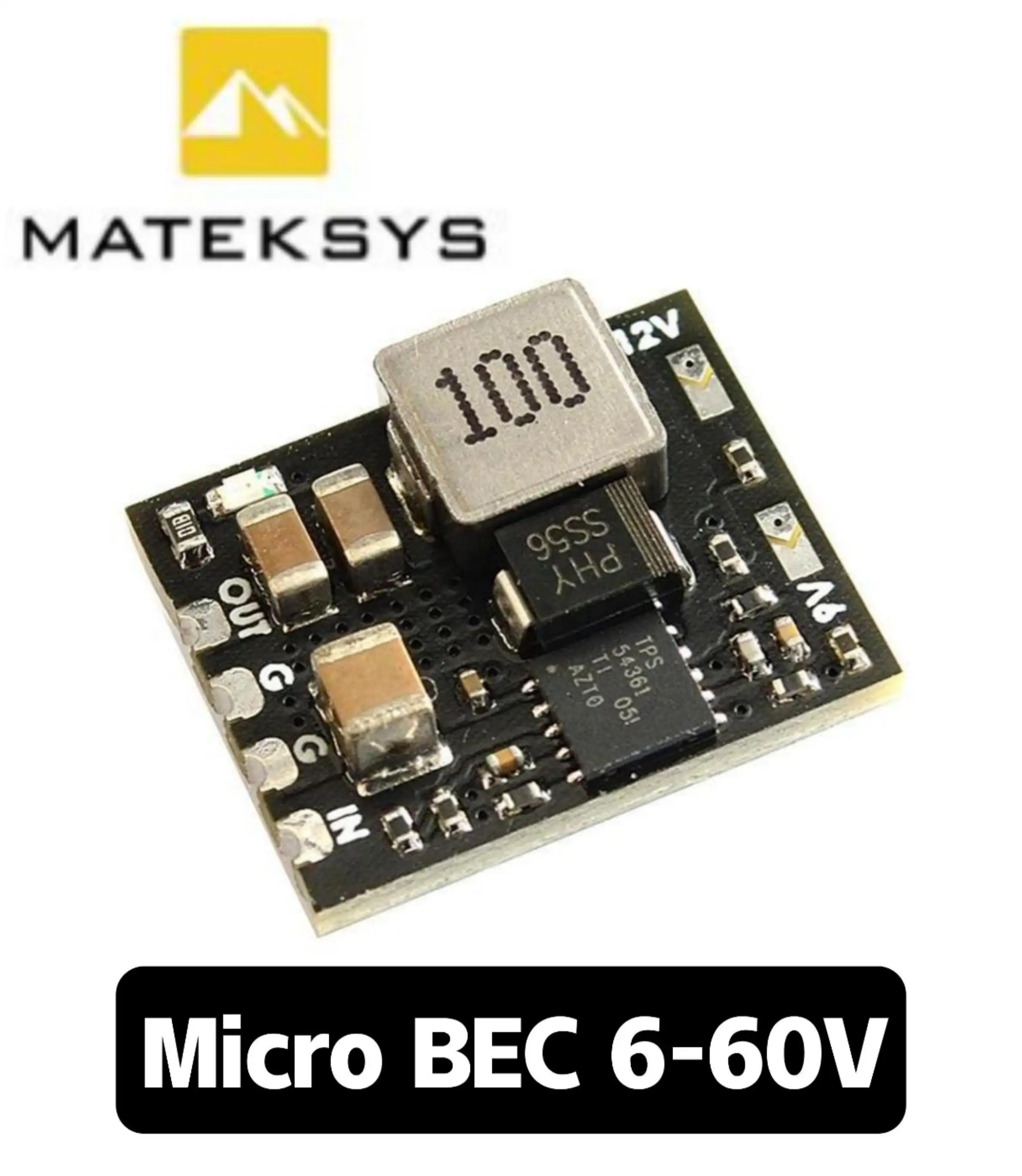 Mateksys MICRO BEC 6-60V TO 5V/9V/12V-ADJ Wide 6V to 60V Operating Input Range for FPV RC Racing Drone