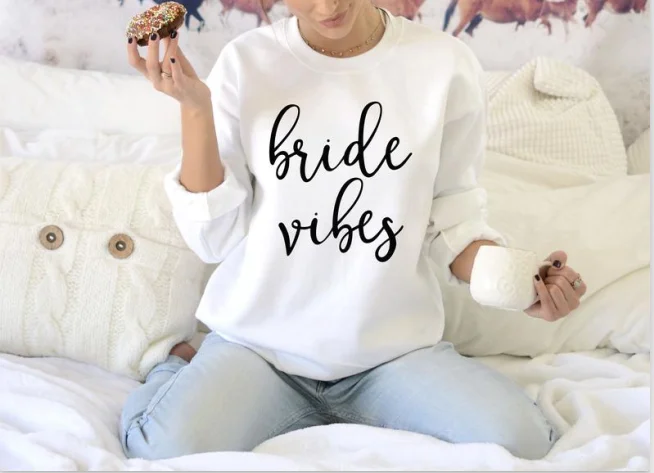 

Bride Vibes Bachelorette Party fashion women Sweatshirt harajuku letter cotton pullover hoodies o neck full long sleeve shirt