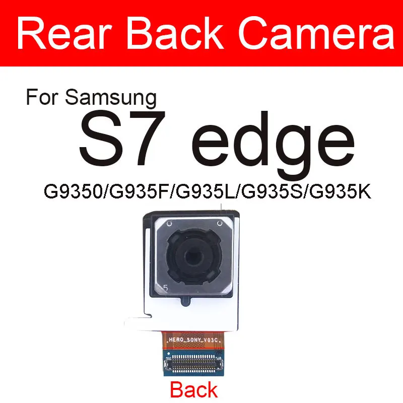 Маленькая и большая фронтальная задняя камера для Samsung Galaxy S7 Edge G930V G930F G935F G935V