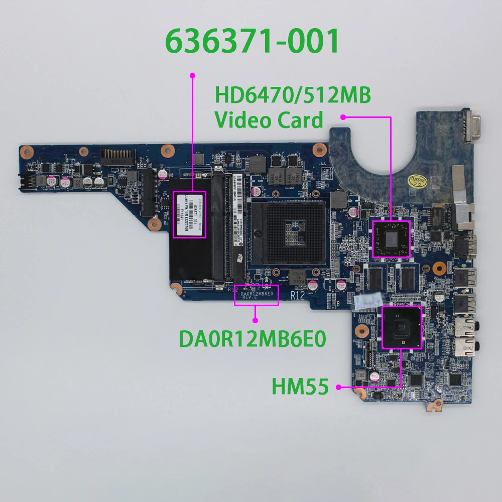 for HP G4 G4T G7T Series 636371-001 DA0R12MB6E0 REV:E HD6470/512 HM55 Laptop Motherboard Tested & Working Perfect