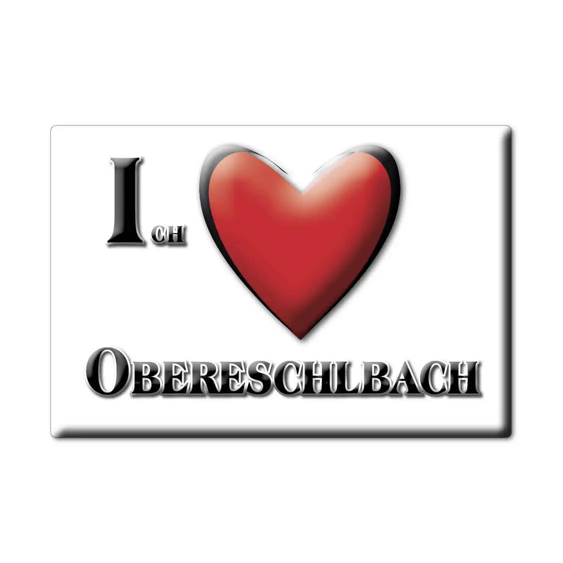 OBERESCHLBACH MAGNET lodestone BAYERN (BY) Germany FRIDGE SOUVENIR I LOVE GIFT | Fridge Magnets