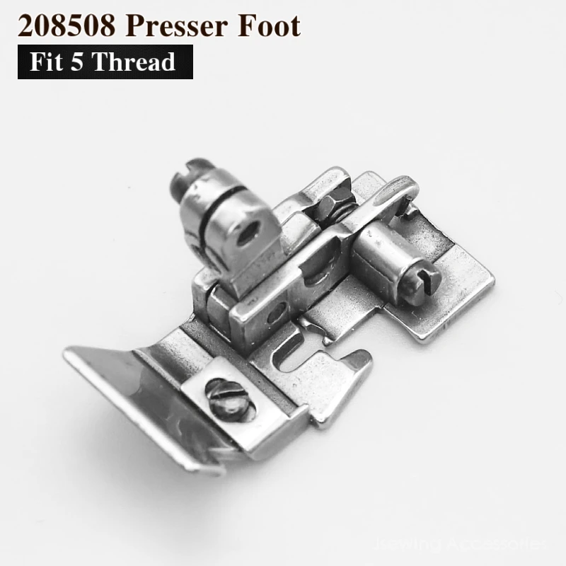 

208508 (P508) Presser Foot for Pegasus E32 / M732 / L32 Siruba 757 Industrial Overlock Sewing Machine Parts Fit 5 Thread