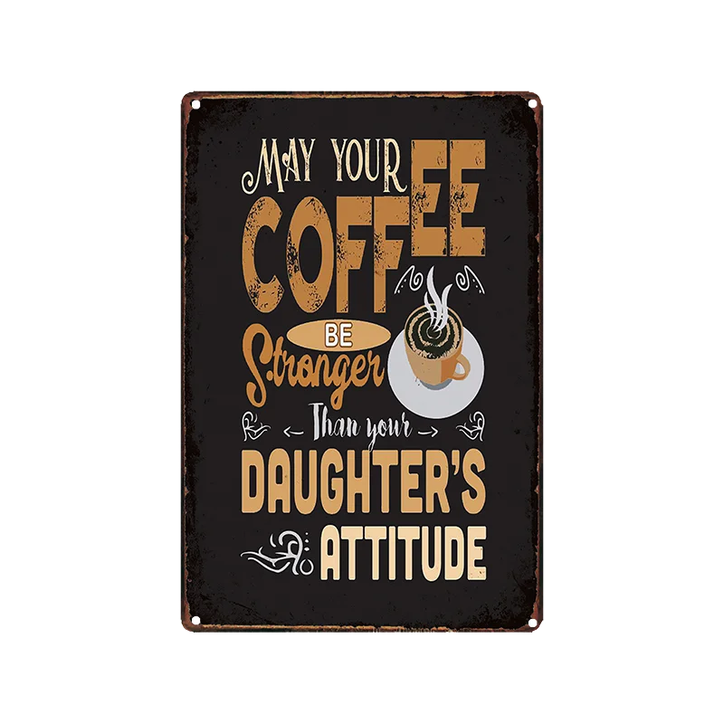 

All You Need is Coffee Vintage Metal Signs Wall Cafe Shop Home Pub Art Kitchen Bar Decoration 30X20CM LC-6881A