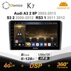 Автомобильный радиоприемник K7 Ownice 6G + 128G Android 10,0 для Audi A3 2 8P 2003 - 2013 S3 2 2006 - 2012 RS3 мультимедийное аудио 4G LTE GPS Navi 360