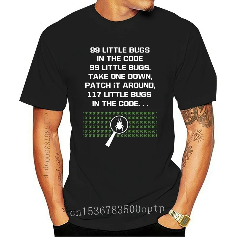 

99 Little Bugs In The Code Computer Geek Programme T Shirt Cotton Famous Formal Humor Summer O Neck Unique Design Shirt