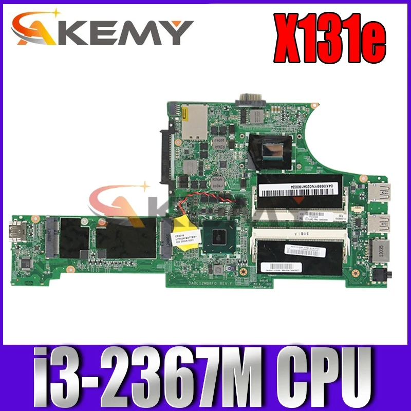 

Akemy Laptop Motherboard for Lenovo ThinkPad X131e FRU 04W3645 DA0LI2MB8F0 REV F I3-2367M HM77 GMA cpu Onboard HD4000 DDR3