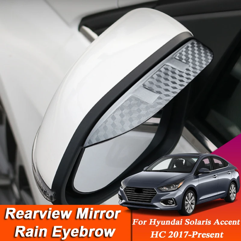 

Автомобильный Стайлинг для Hyundai Solaris Accent HC 2016-поставка из углеродного волокна для зеркала заднего вида защита от дождя Защита от дождя аксес...