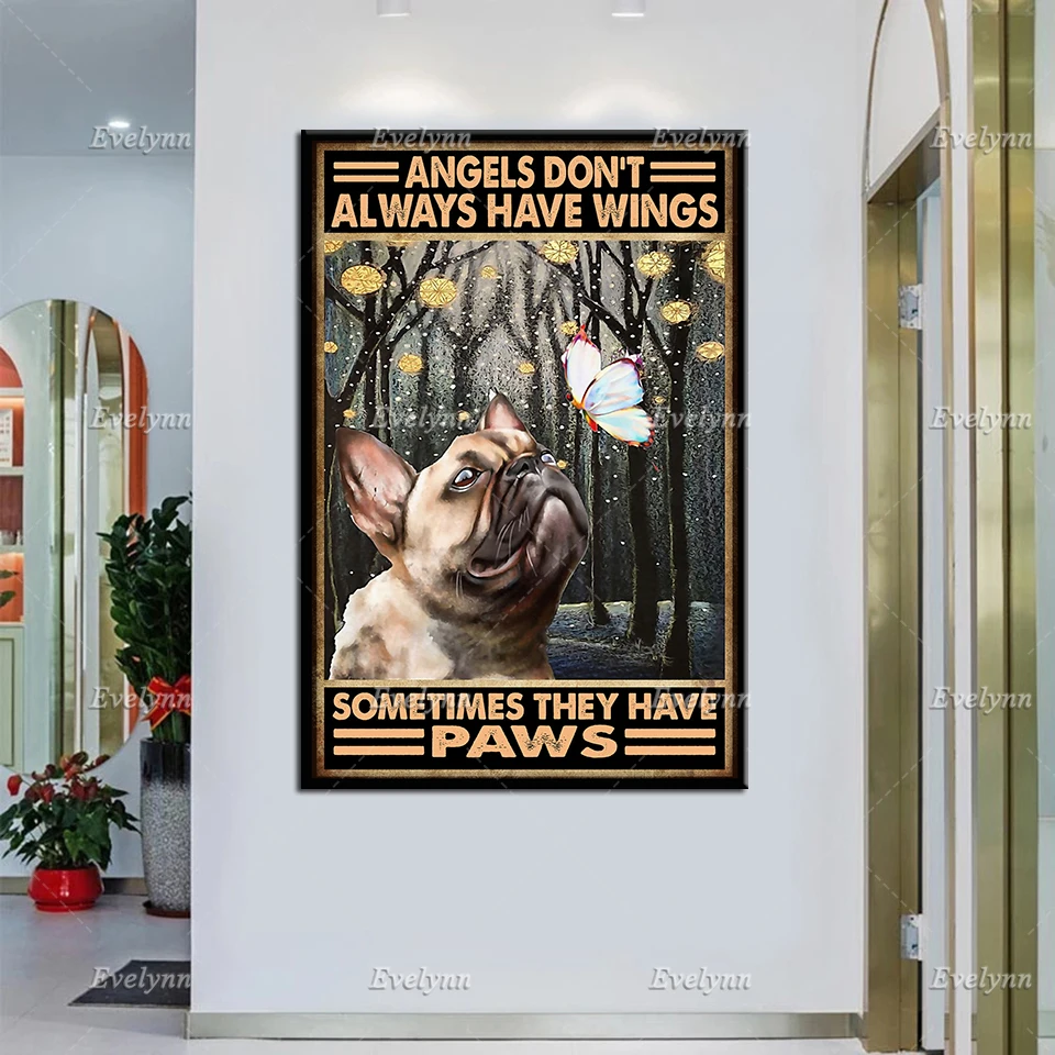 

French Bulldog Dog Lovers Angels Don't Always Have Wings Sometimes They Have Paws Retro Poster Home Decor Prints Wall Art Canvas