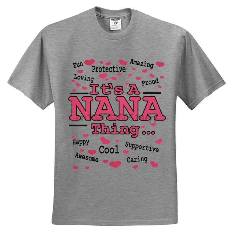 

NEW! ITS A NANA THING Granny Grandmother Grandparents day T-shirts