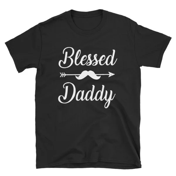 

Blessed Daddy T-Shirt Great Gift Idea for Father's Day