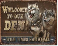 wolf den welcome wild times by all rustic wall cabin decor metal 20x30 tin sign new
