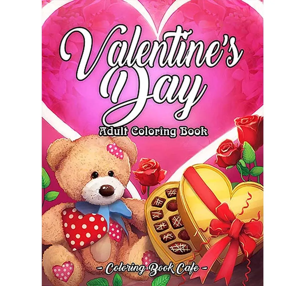 Valentine's Day Adult Coloring Book: An Adult Coloring Book Featuring Romantic, Beautiful and Fun Valentine's Day Designs