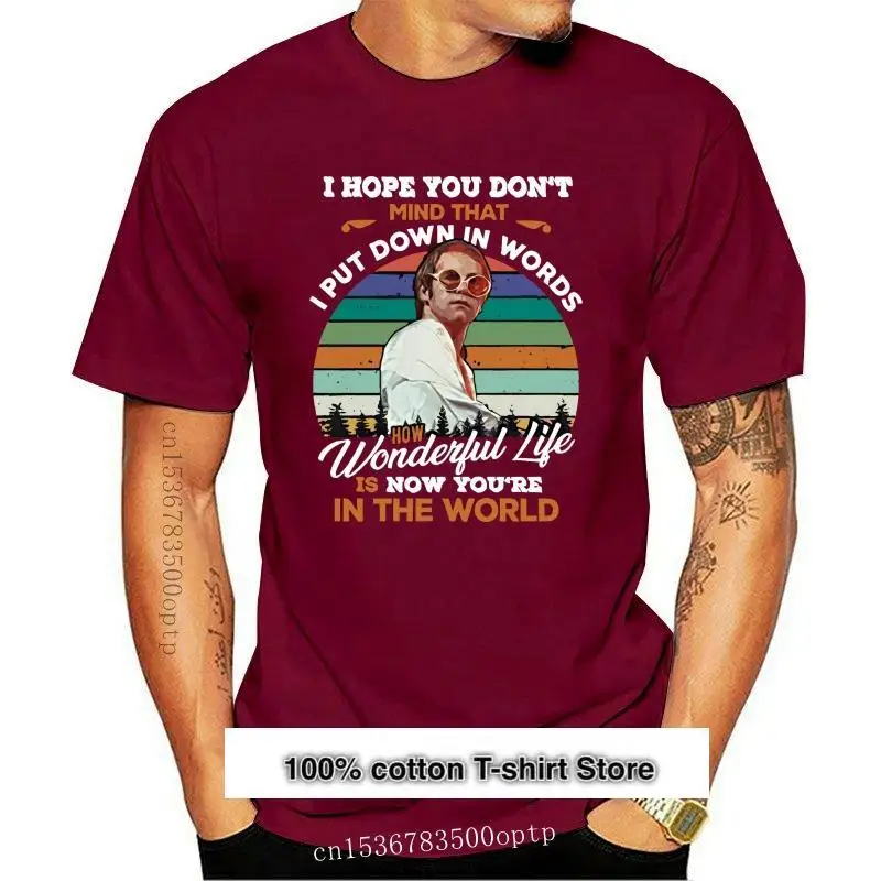 

Camiseta de Elton John Your Song, nueva camiseta, Hope que no te importe