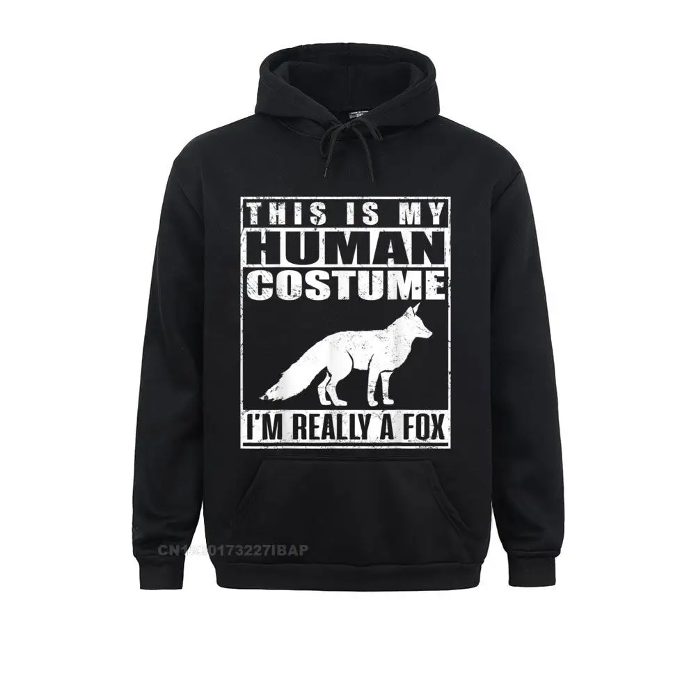 This Is My Human Costume I'm Really A Fox Halloween Funny EuropeLeisure Hoodies Autumn Funny Sportswears Men Sweatshirts