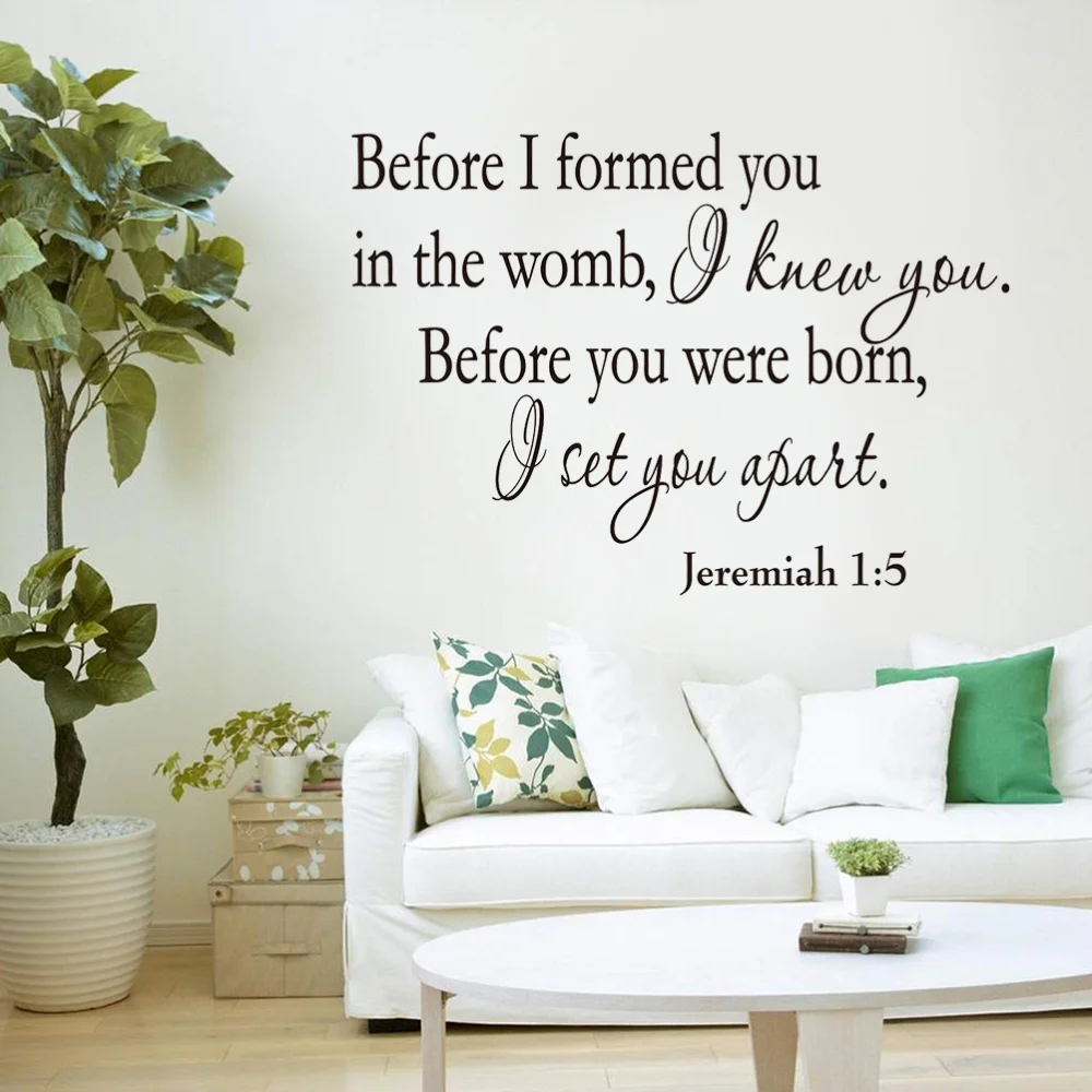 

Jeremiah 1:5 Before I Formed You in The Womb I Knew You Vinyl Wall Decal