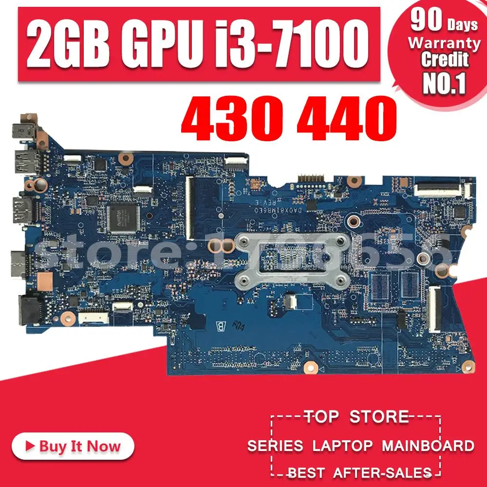 

DA0X81MB6E0 X81 For HP ProBook 430 G4 440 G4 Laptop Motherboard 100% Tested OK With i3-7100u CPU 2GB GPU