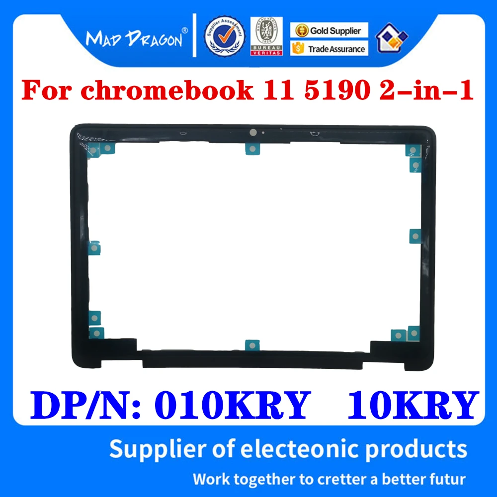 

New Original 010KRY 10KRY 460.Z21108.0021 For Dell Chromebook 11 5190 2-in-1 Laptops Lcd Front Cover LCD Bezel cover Assembly